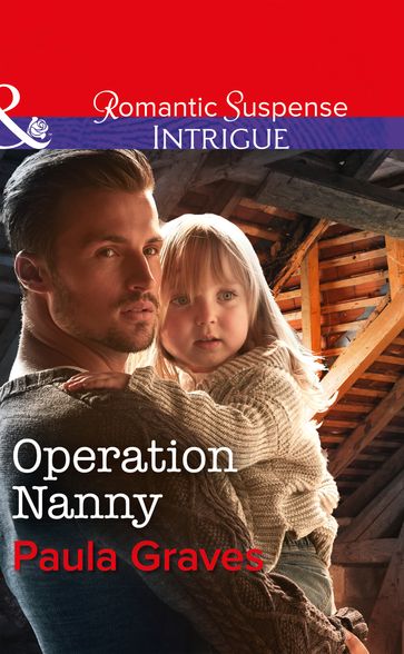 Operation Nanny (Mills & Boon Intrigue) (Campbell Cove Academy, Book 4) - Paula Graves