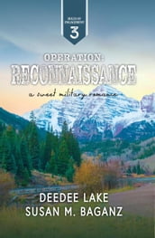 Operation Reconnaissance: A Sweet Military Romance