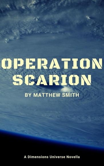 Operation Scarion - Matthew Smith