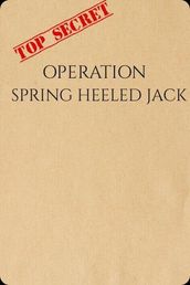 Operation Spring Heeled Jack
