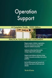 Operation Support A Complete Guide - 2020 Edition