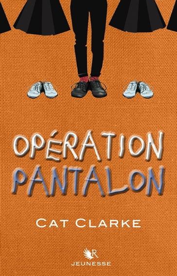 Opération pantalon - Cat Clarke