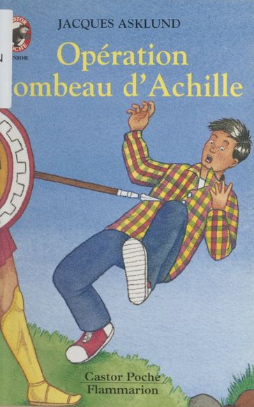 Opération tombeau d'Achille - François Faucher - Asklund Jacques