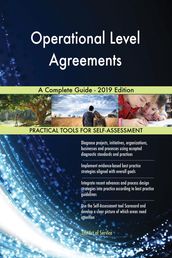 Operational Level Agreements A Complete Guide - 2019 Edition