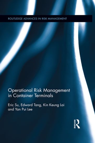 Operational Risk Management in Container Terminals - Eric Su - Edward Tang - Kin Keung Lai - Yan Pui Lee