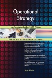 Operational Strategy A Complete Guide - 2020 Edition