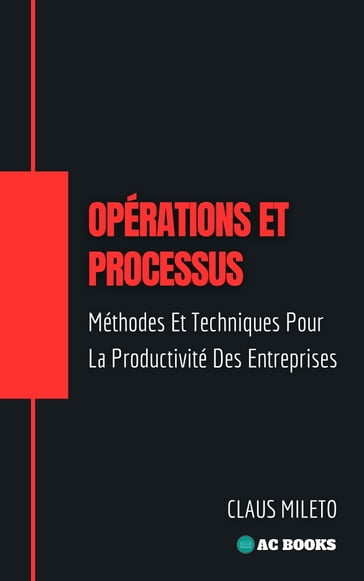 Opérations Et Processus - Claus Mileto