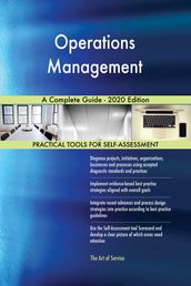 Operations Management A Complete Guide - 2020 Edition