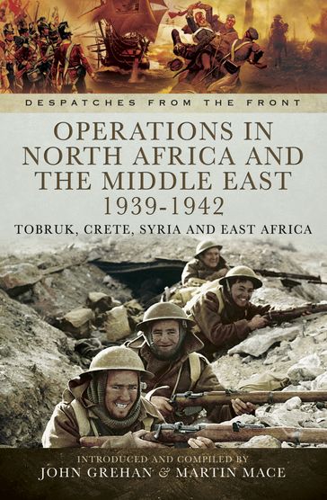 Operations in North Africa and the Middle East, 19391942 - John Grehan - Martin Mace