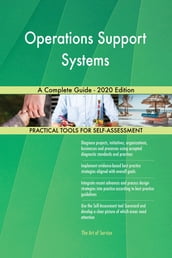 Operations Support Systems A Complete Guide - 2020 Edition