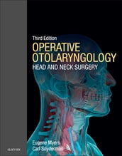 Operative Otolaryngology E-Book