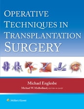 Operative Techniques in Transplantation Surgery