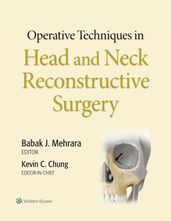 Operative Techniques in Plastic Surgery: Head and Neck Reconstruction