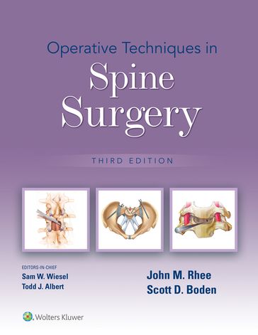 Operative Techniques in Spine Surgery - John Rhee - Scott Boden