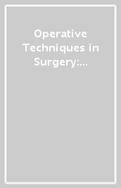 Operative Techniques in Surgery: Print + eBook with Multimedia