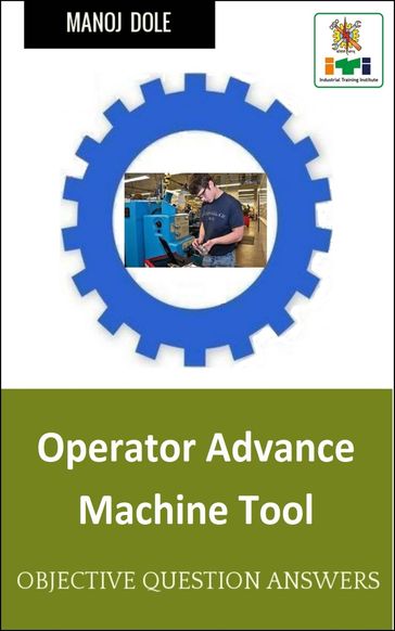 Operator Advance Machine Tool - Manoj Dole
