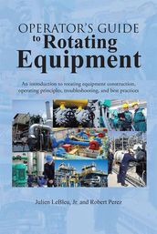 Operator S Guide to Rotating Equipment