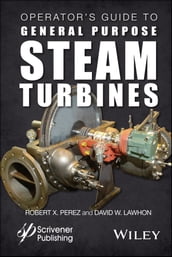 Operator s Guide to General Purpose Steam Turbines