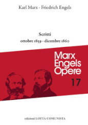 Opere complete. 17: Scritti ottobre 1859-dicembre 1860