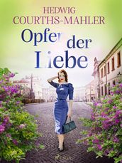 Opfer der Liebe