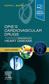 Opie s Cardiovascular Drugs: A Companion to Braunwald s Heart Disease E-Book