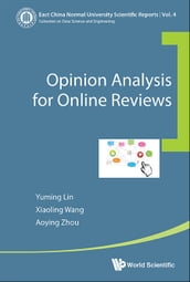 Opinion Analysis For Online Reviews