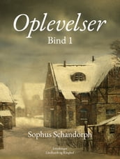 Oplevelser. Bind 1