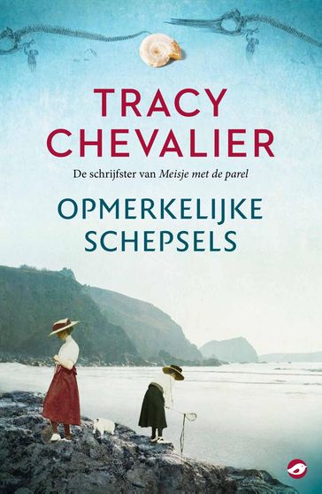 Opmerkelijke schepsels - Tracy Chevalier