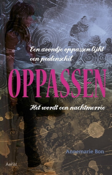 Oppassen - Annemarie Bon