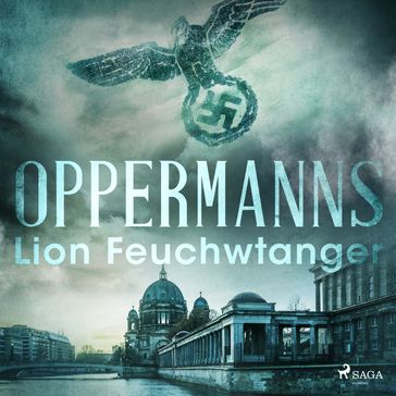 Oppermanns - Lion Feuchtwanger
