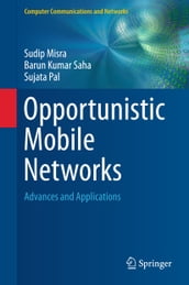 Opportunistic Mobile Networks