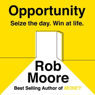 Opportunity - Rob Moore