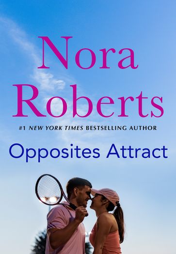 Opposites Attract - Nora Roberts