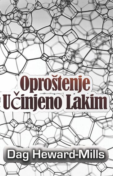 Oproštenje Uinjeno Lakim - Dag Heward-Mills