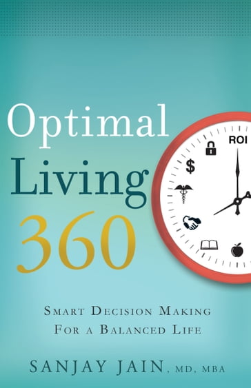 Optimal Living 360 - Jain Sanjay - MD - MBA
