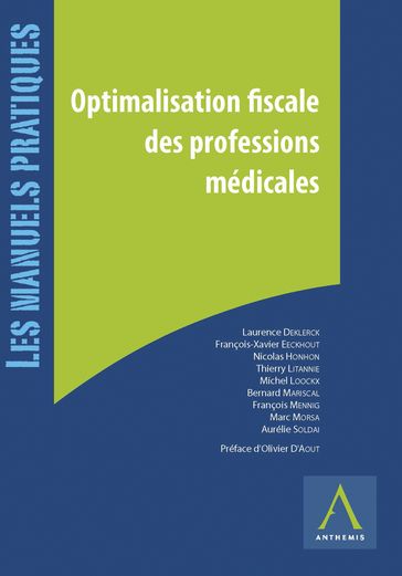 Optimalisation fiscale des professions médicales - Collectif - Anthemis