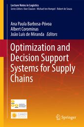 Optimization and Decision Support Systems for Supply Chains