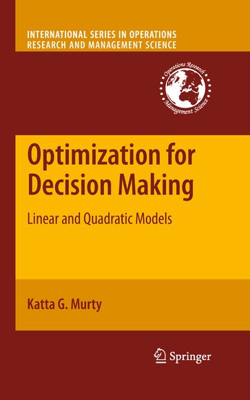 Optimization for Decision Making - Katta G. Murty