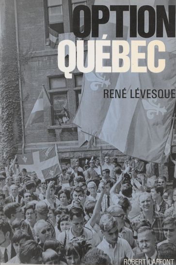 Option Québec - René Lévesque