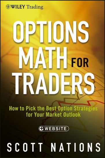 Options Math for Traders - Scott Nations
