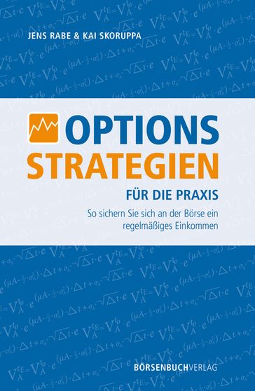 Optionsstrategien für die Praxis - Jens Rabe - Kai Skoruppa