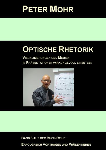 Optische Rhetorik - Peter Mohr
