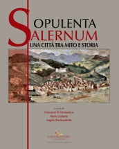 Opulenta Salernum