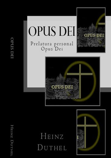 Opus Dei - Heinz Duthel