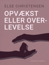 Opvækst eller overlevelse