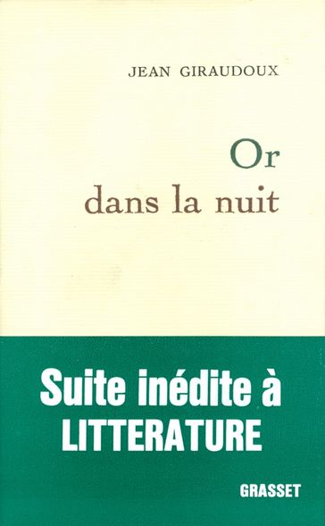 Or dans la nuit - Jean Giraudoux