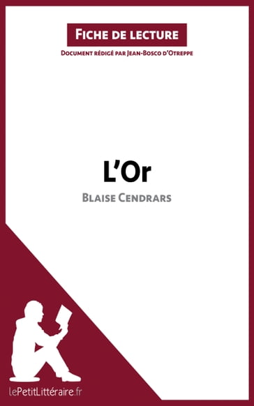 L'Or de Blaise Cendrars (Fiche de lecture) - Jean-Bosco d