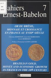 Or du Brésil, monnaie et croissance en France au 18e siècle