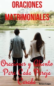 Oraciones Matrimoniales Oraciones y Aliento Para Cada Pareja Casada