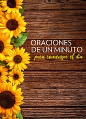 Oraciones de un minuto para comenzar el día